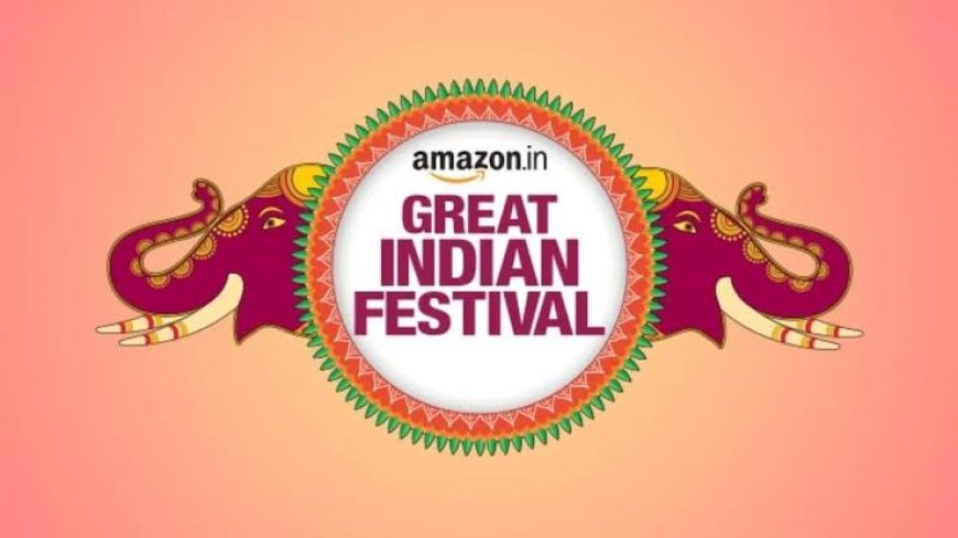 Amazon ग्रेट इंडियन फेस्टिवल सेल 2024: प्री-डील्स और शानदार छूट