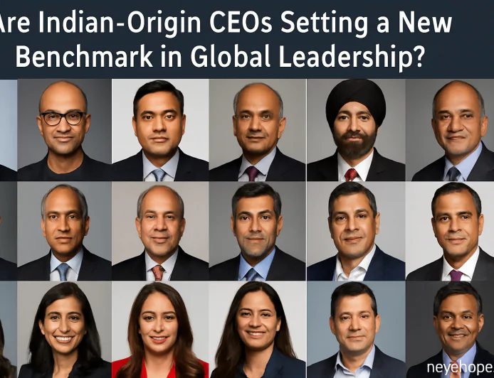 क्या भारतीय मूल के CEO वैश्विक कंपनियों में नेतृत्व की नई मिसाल बन रहे हैं?